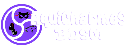 AquiCharmeS - BDSM